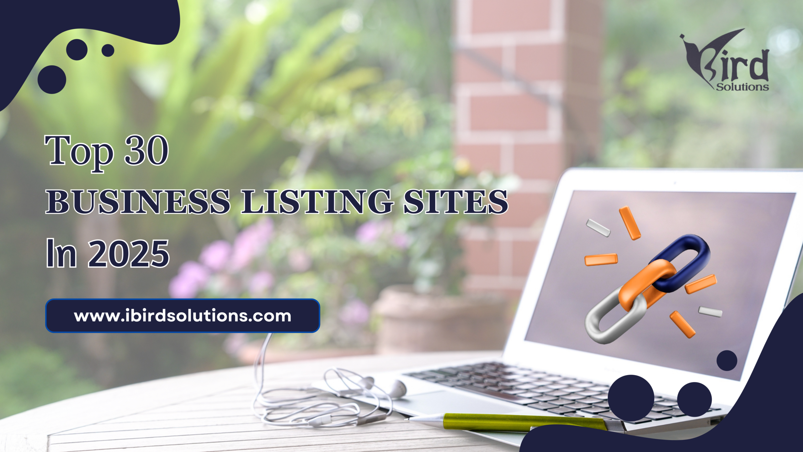 Top 30 Business Listing Sites 2025 with High DA for SEO & Local Visibility